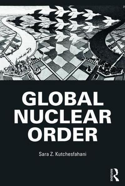 Global Nuclear Order