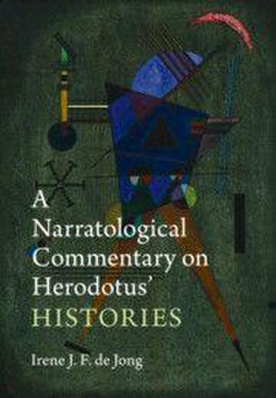 A Narratological Commentary on Herodotus’ Histories