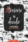 Atreverse a decidir