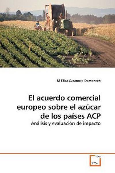 El acuerdo comercial europeo sobre el azúcar de los países ACP