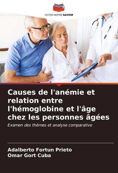 Causes de l’anémie et relation entre l’hémoglobine et l’âge chez les personnes âgées