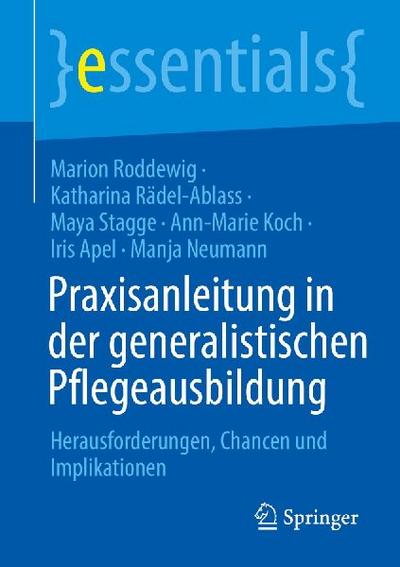 Praxisanleitung in der generalistischen Pflegeausbildung