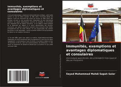 Immunités, exemptions et avantages diplomatiques et consulaires