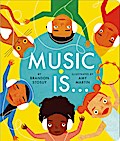 Music Is . . .