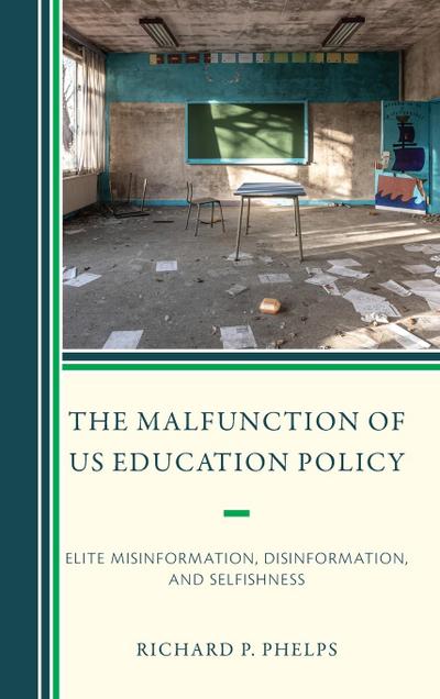 Malfunction of US Education Policy