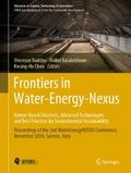 Frontiers in Water-Energy-Nexus—Nature-Based Solutions, Advanced Technologies and Best Practices for Environmental Sustainability