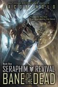 Bane of the Dead (Seraphim Revival, #1)