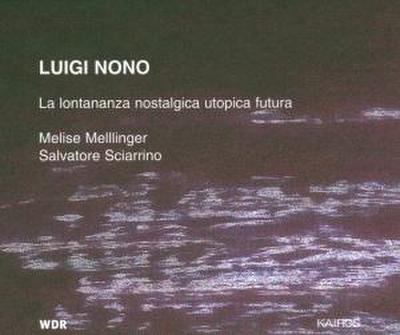 La Lontananza Nostalgica Utopica Futura