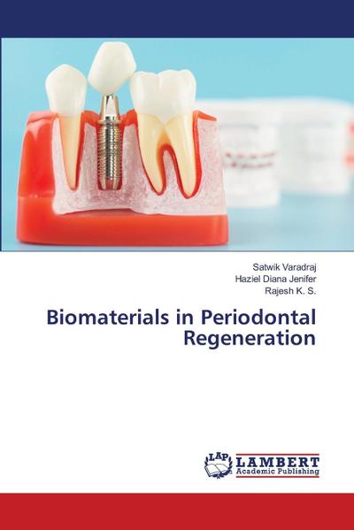Biomaterials in Periodontal Regeneration