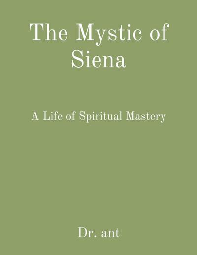 The Mystic of Siena