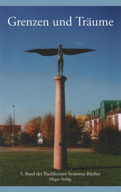 Grenzen und Träume