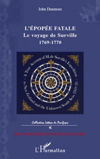 L’epopee fatale - le voyage de surville - 1769-1770