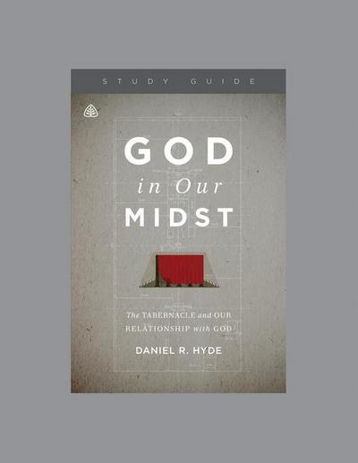 God in Our Midst, Teaching Series Study Guide