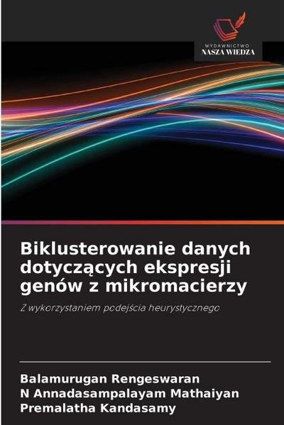 Biklusterowanie danych dotycz¿cych ekspresji genów z mikromacierzy