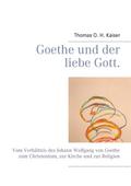 Goethe und der liebe Gott