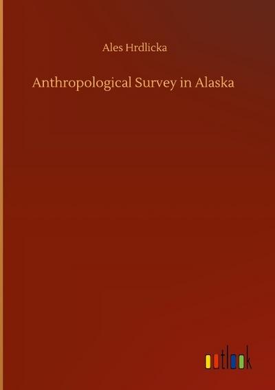Anthropological Survey in Alaska