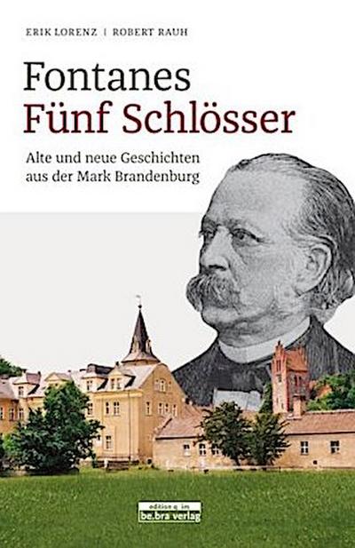 Fontanes fünf Schlösser