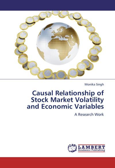 Causal Relationship of  Stock Market Volatility  and Economic Variables