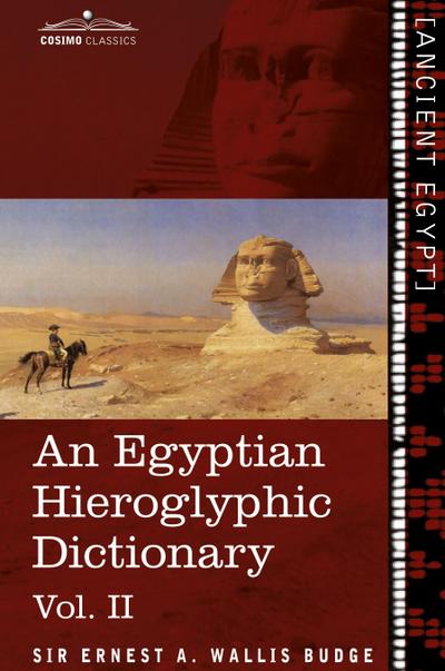 An  Egyptian Hieroglyphic Dictionary (in Two Volumes), Vol.II