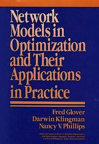 Network Models in Optimization and Their Applications in Practice