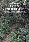 La vie qui vient d’ailleurs
