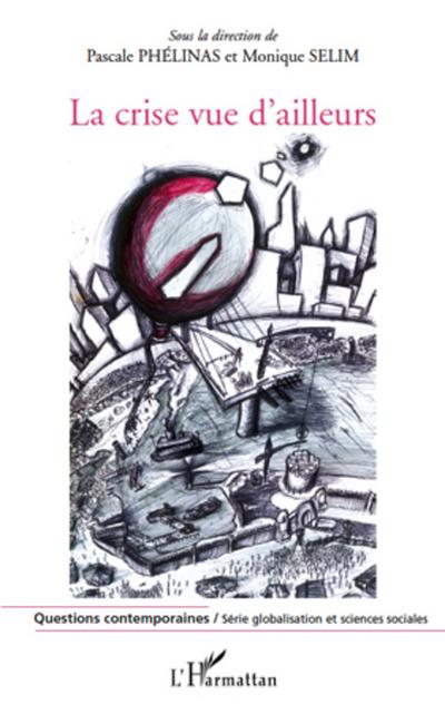 La crise vue d’ailleurs