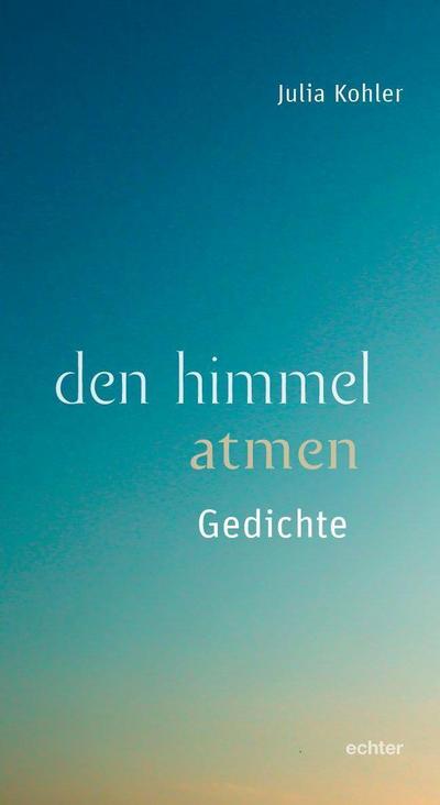 den himmel atmen