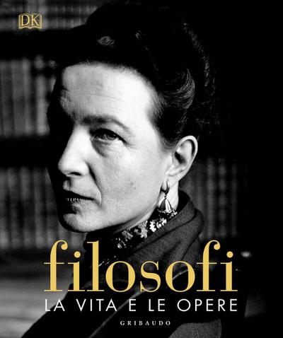 Filosofi. La vita e le opere