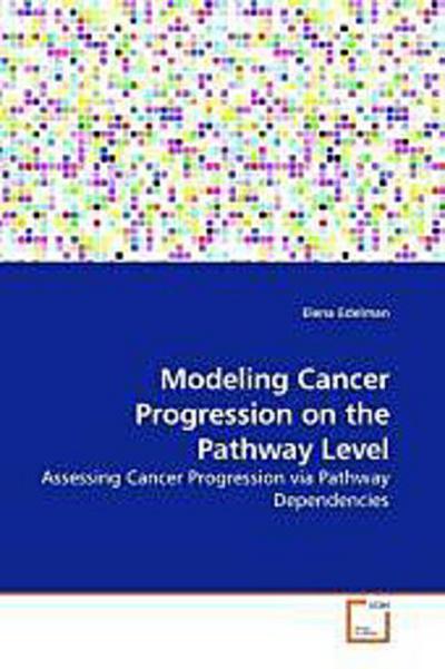 Modeling Cancer Progression on the Pathway Level