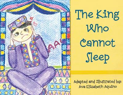 The King Who Cannot Sleep