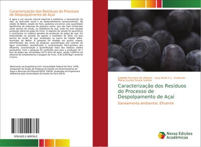 Caracterização dos Resíduos do Processo de Despolpamento de Açaí