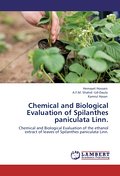 Chemical and Biological Evaluation of Spilanthes paniculata Linn.