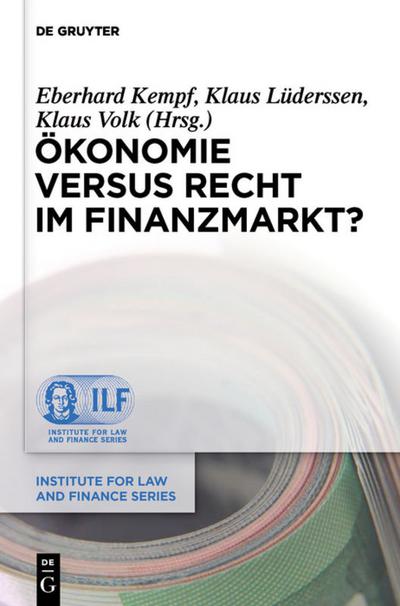 Ökonomie versus Recht im Finanzmarkt?