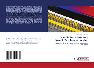 Bangladeshi Students’ Speech Problem in London