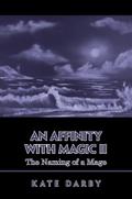 An Affinity with Magic Ii
