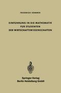 Einführung in die Mathematik für Studenten der Wirtschaftswissenschaften