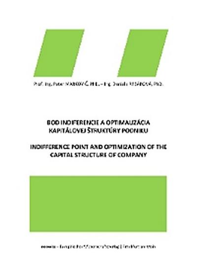 Bod indiferencie a optimalizácia kapitálovej štruktúry podniku