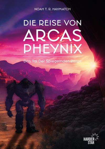 Die Reise von Arcas Pheynix