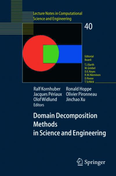 Domain Decomposition Methods in Science and Engineering