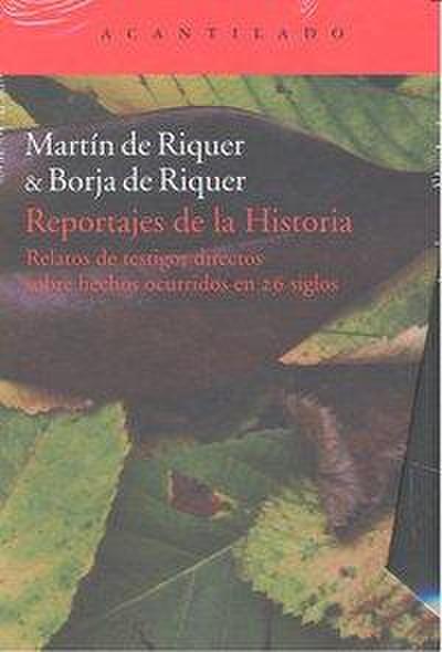 Reportajes de la historia