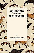 Squirrels and Other Fur-Bearers