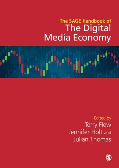 The SAGE Handbook of the Digital Media Economy