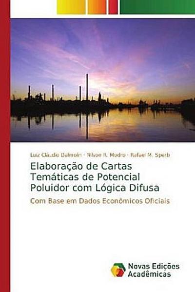 Elaboração de Cartas Temáticas de Potencial Poluidor com Lógica Difusa