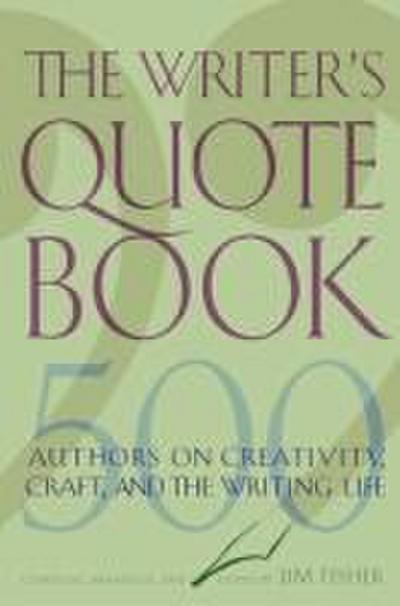 The Writer’s Quotebook