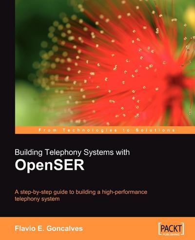 Building Telephony Systems with Openser