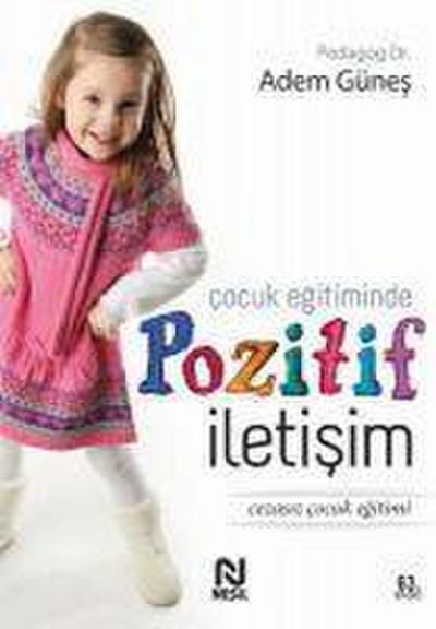 Cocuk Egitiminde Pozitif Iletisim