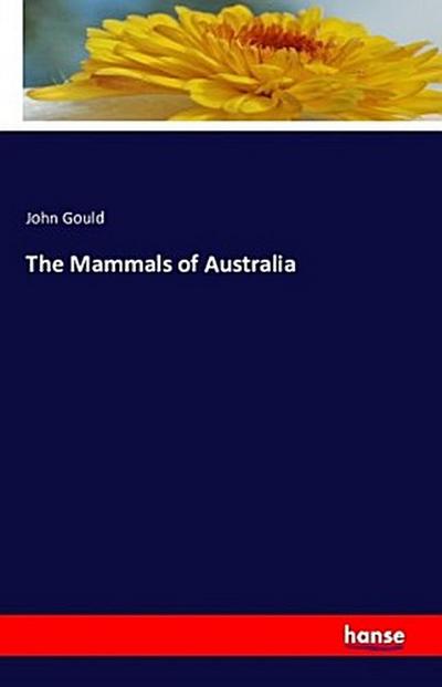 The Mammals of Australia
