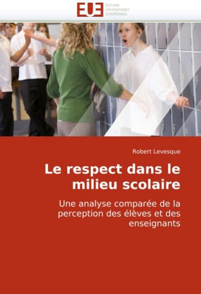 Le respect dans le milieu scolaire - Robert Levesque