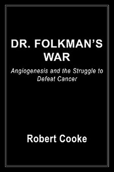 Dr. Folkman’s War