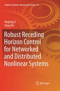Robust Receding Horizon Control for Networked and Distributed Nonlinear Systems